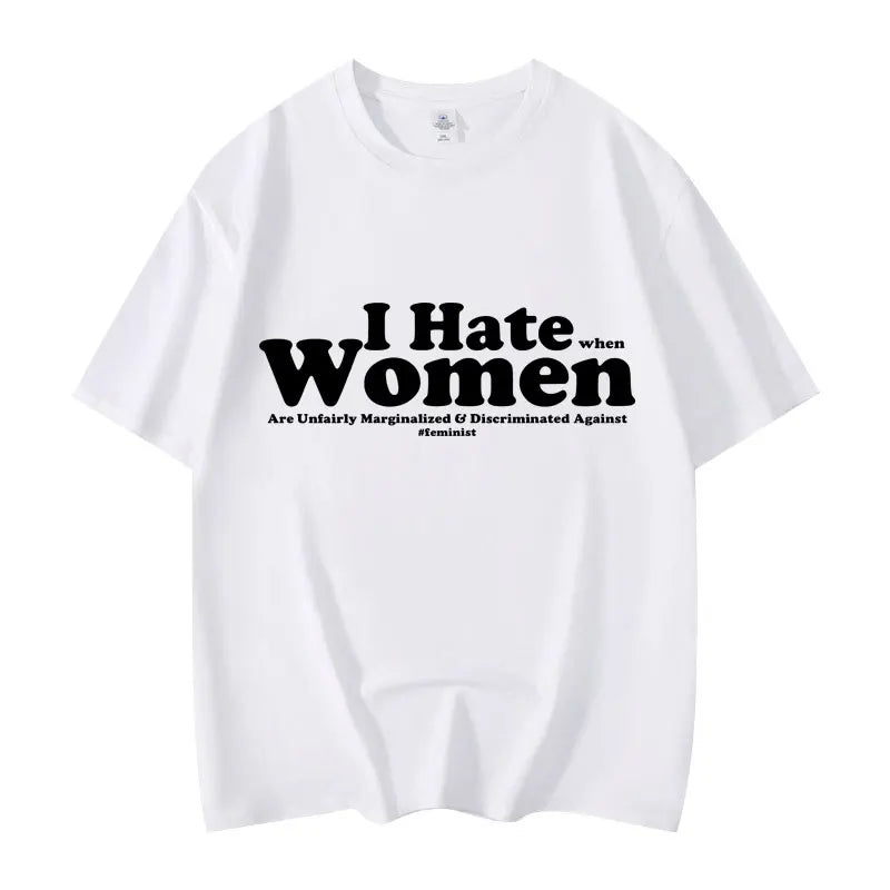 I Hate Women Funny Feminism Short Sleeve T-shirts