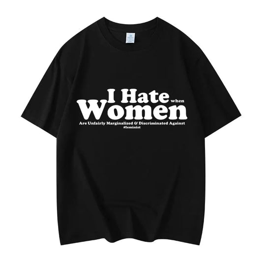 I Hate Women Funny Feminism Short Sleeve T-shirts